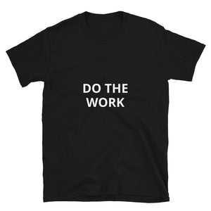 Do the Work